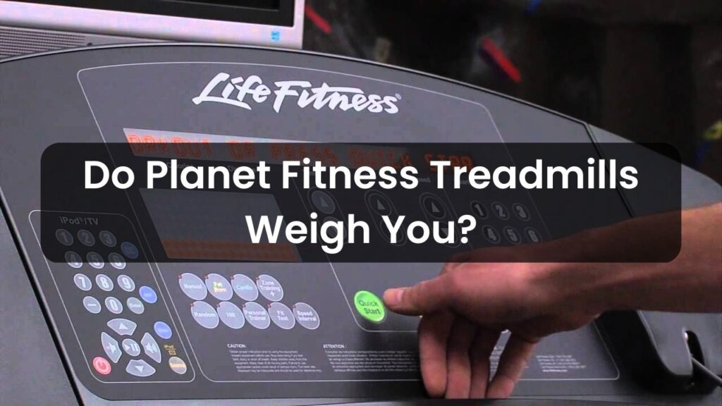 Do Fitness Treadmills Weigh You? 2024