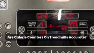 Are Calorie Counters On Treadmills Accurate